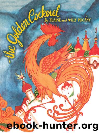 The Golden Cockerel by Elaine Pogany
