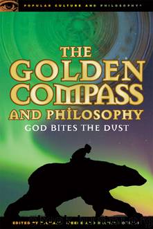 The Golden Compass and Philosophy by Richard Greene
