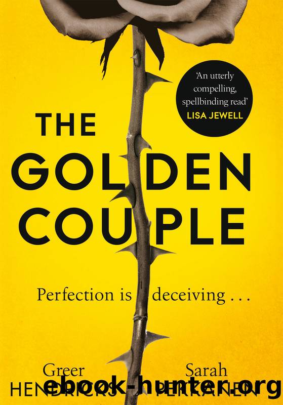 The Golden Couple by Greer Hendricks and Sarah Pekkanen