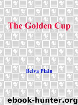 The Golden Cup by Belva Plain