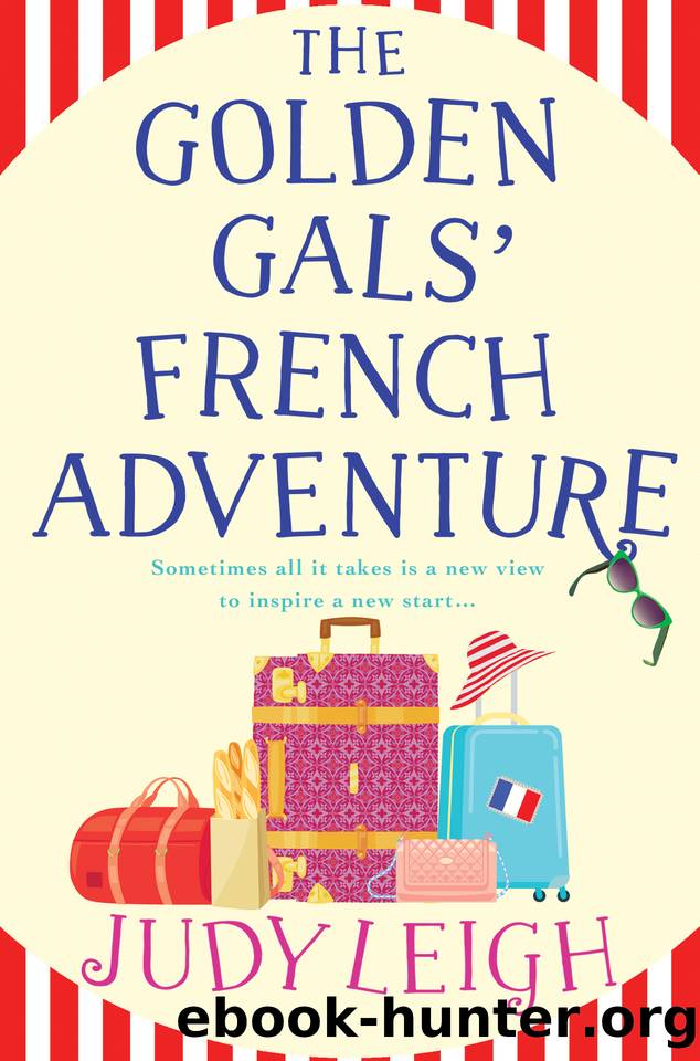 The Golden Gals' French Adventure by Judy Leigh