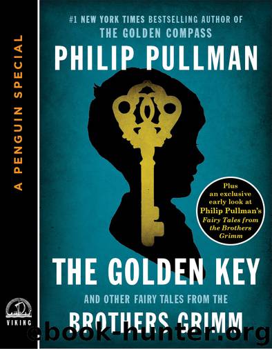 The Golden Key by Philip Pullman