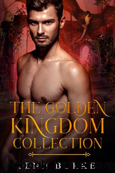 The Golden Kingdom Collection by Jenn Burke