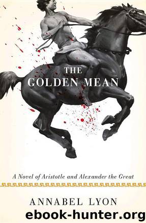 The Golden Mean by Annabel Lyon