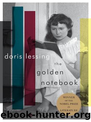 The Golden Notebook: A Novel (Perennial Classics) by Doris Lessing