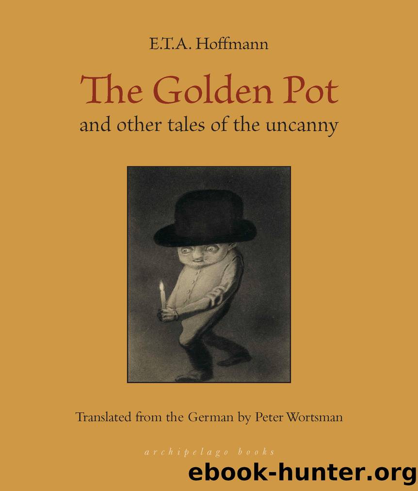 The Golden Pot by E. T. A. Hoffmann