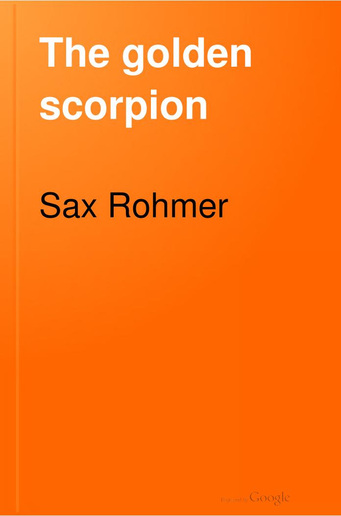The Golden Scorpion by Sax Rohmer