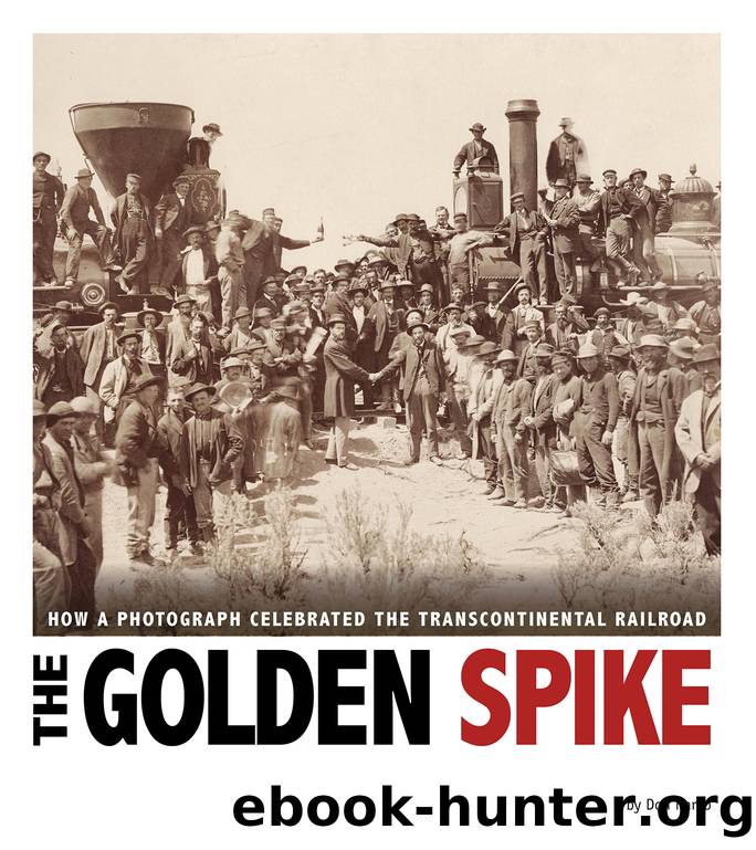 The Golden Spike by Don Nardo