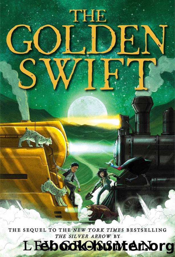 The Golden Swift by Lev Grossman