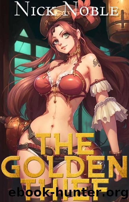 The Golden Thief by Nick Noble