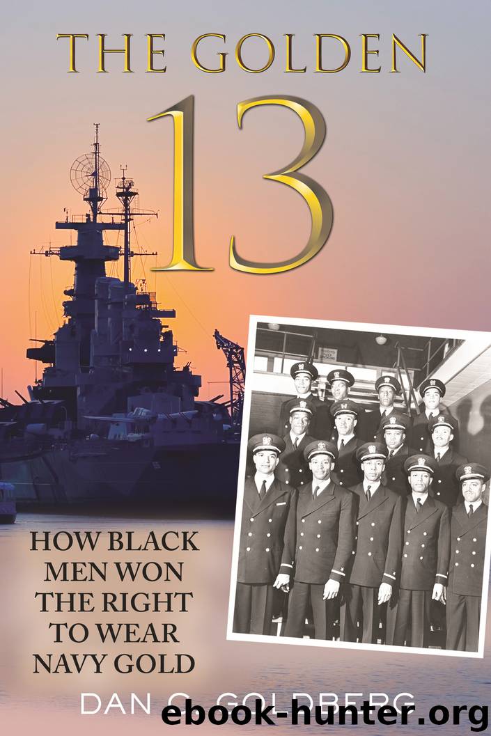 The Golden Thirteen by Dan Goldberg