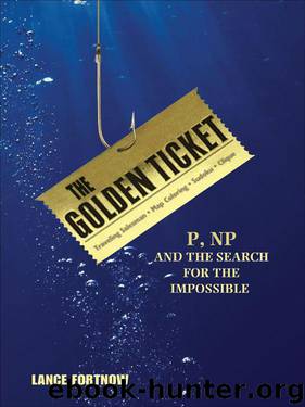 The Golden Ticket by Fortnow Lance