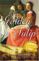 The Golden Tulip: A Novel by Rosalind Laker