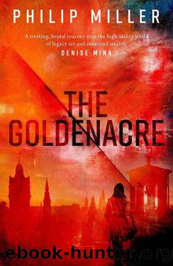 The Goldenacre by Philip Miller