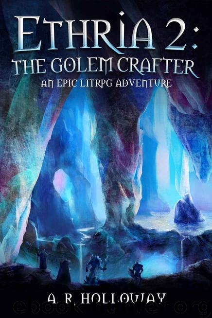 The Golem Crafter by Aaron Holloway
