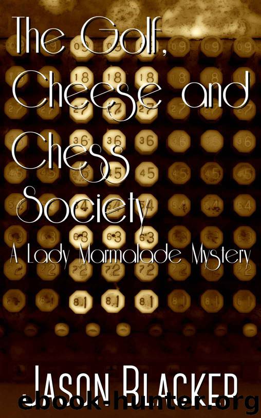 The Golf, Cheese and Chess Society by Jason Blacker