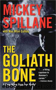 The Goliath Bone by Mickey Spillane