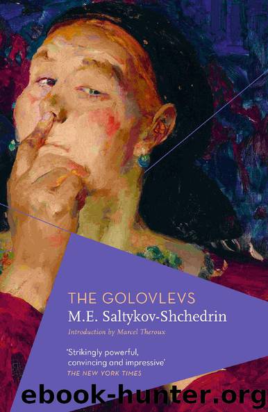The Golovlevs by M.E. Saltykov-Shchedrin