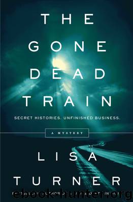 The Gone Dead Train by Lisa Turner