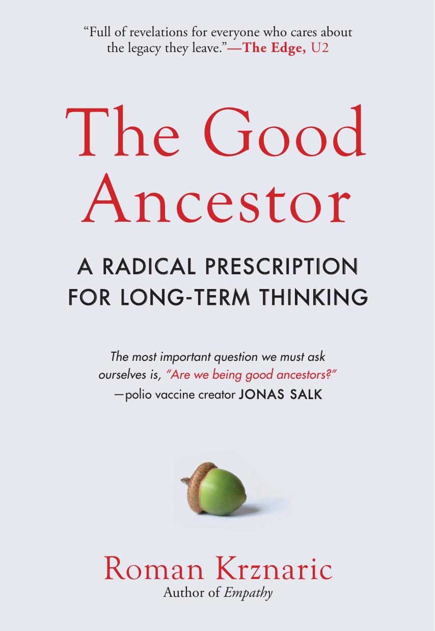 The Good Ancestor by Roman Krznaric