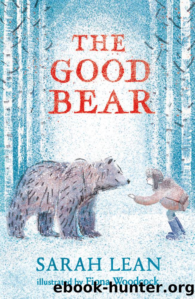 The Good Bear by Sarah Lean