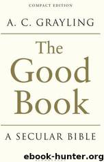 The Good Book by A. C. Grayling