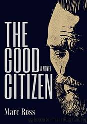 The Good Citizen by Marc Ross