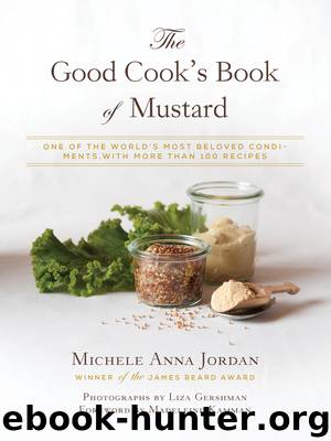 The Good Cook's Book of Mustard by Kamman Madeleine Gershman Liza Jordan Michele Anna