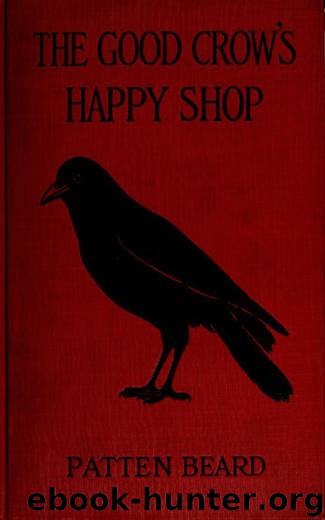 The Good Crow's Happy Shop by Patten Beard