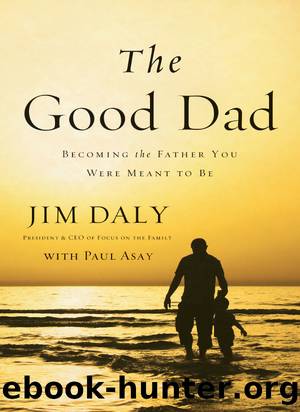 The Good Dad by Jim Daly