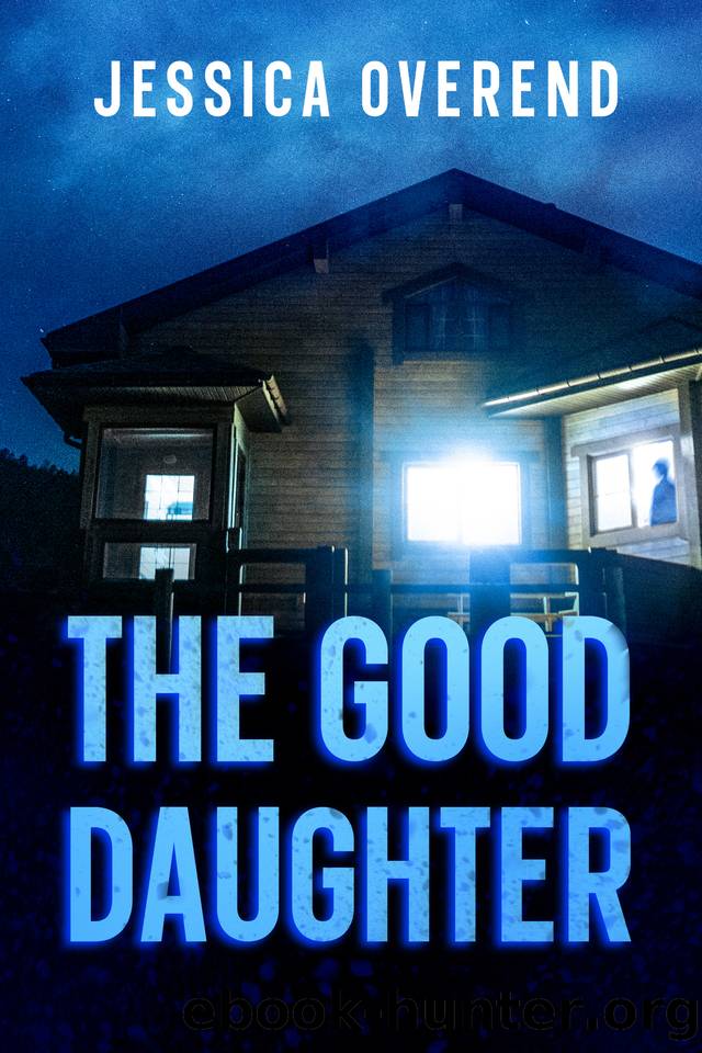The Good Daughter (The Good Family Series Book 3) by Jessica Overend