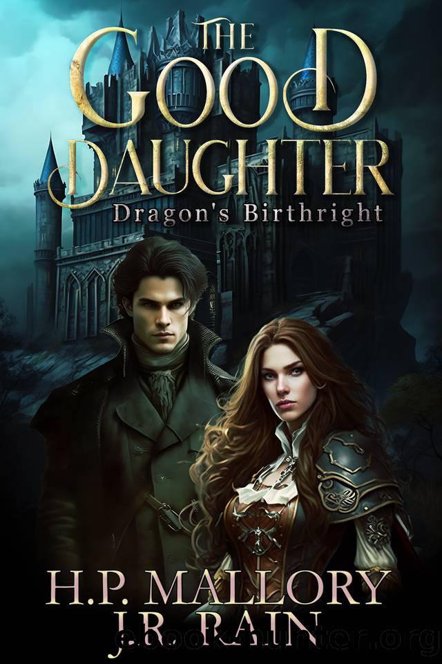The Good Daughter: Dragon Shifter Romance (Dragonâs Birthright Book 1) by Rain J.R. & Mallory H.P