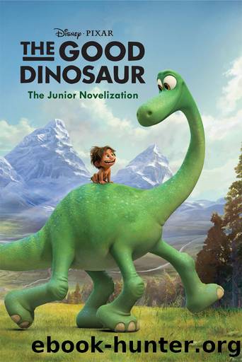 The Good Dinosaur by Disney Books