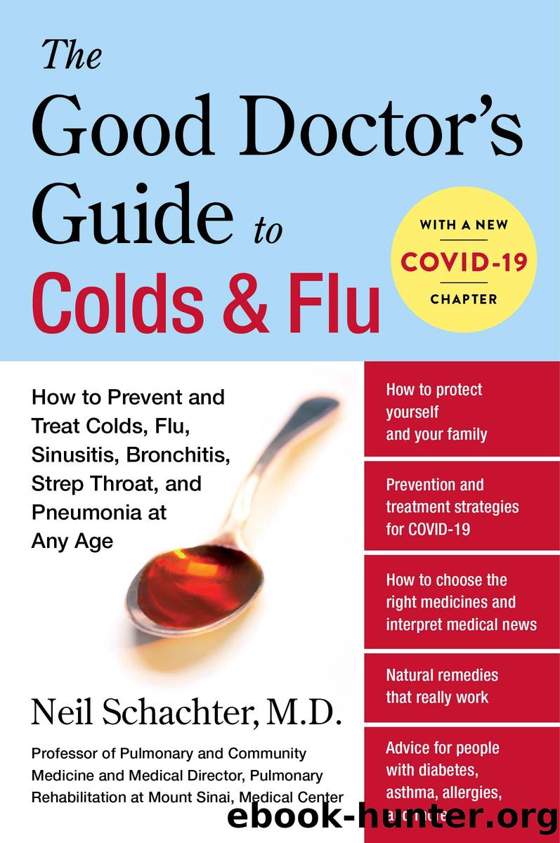 The Good Doctor's Guide to Colds and Flu by Neil Schachter M.D