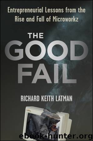 The Good Fail by Richard Keith Latman