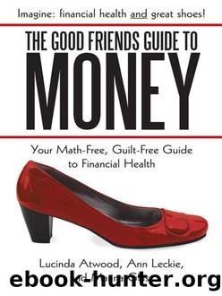 The Good Friends Guide To Money by Lucinda Atwood & Marina Glass