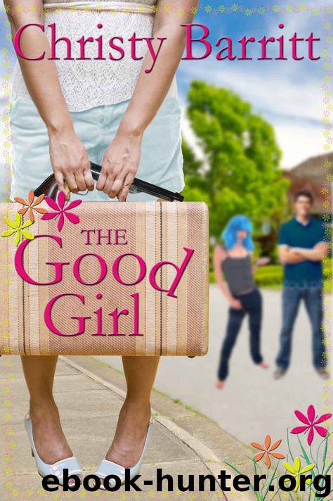 The Good Girl by Barritt Christy