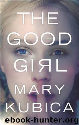 The Good Girl by Mary Kubica