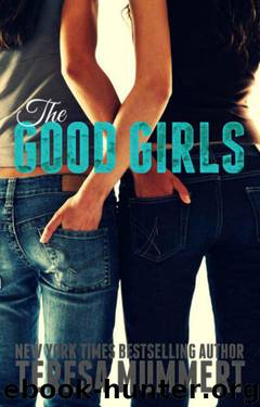The Good Girls by Teresa Mummert