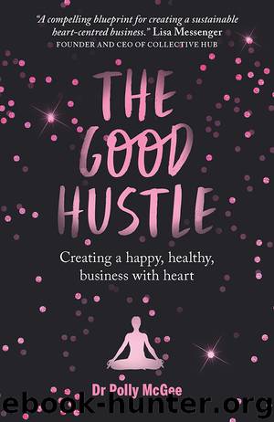The Good Hustle by Polly McGee