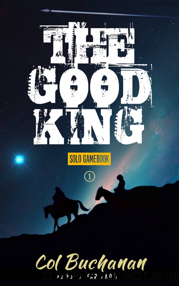 The Good King by Col Buchanan