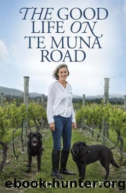 The Good Life On Te Muna Road by Deborah Coddington