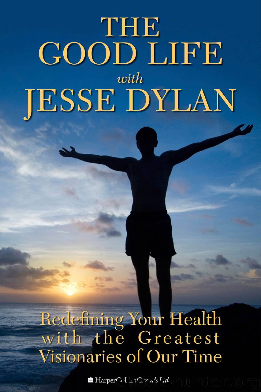 The Good Life With Jesse Dylan by Jesse Dylan