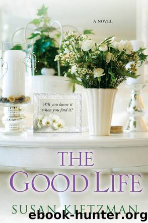 The Good Life by Susan Kietzman