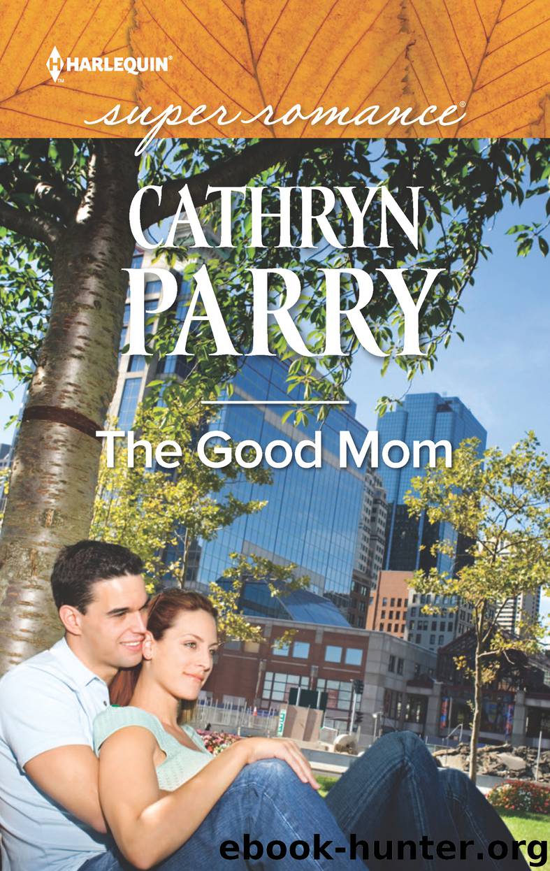 The Good Mom by Cathryn Parry