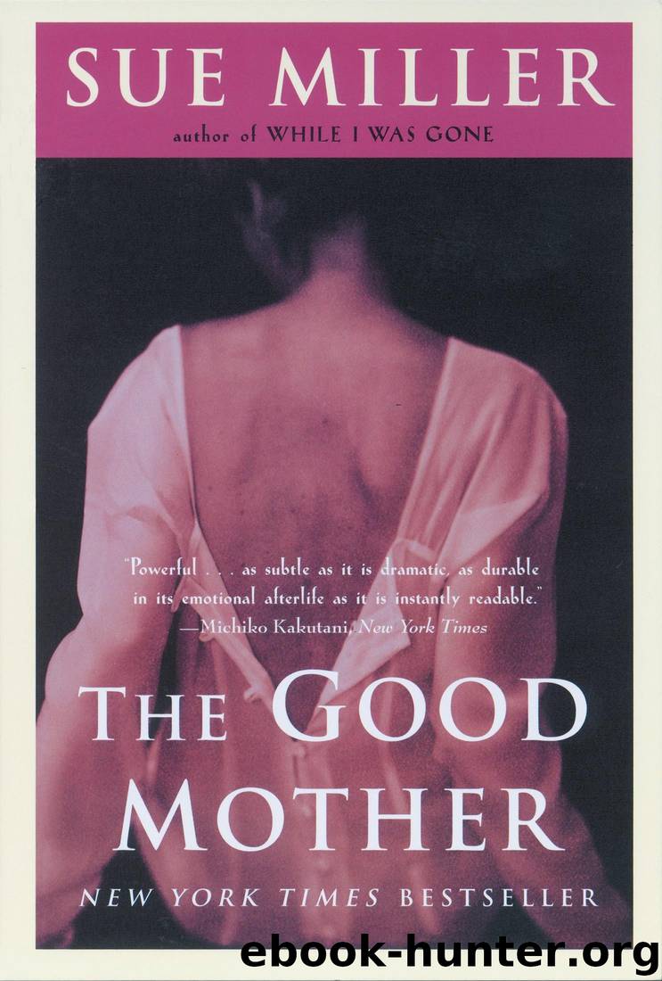 The Good Mother by Sue Miller