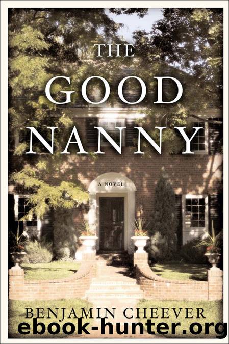 The Good Nanny by Ben Cheever