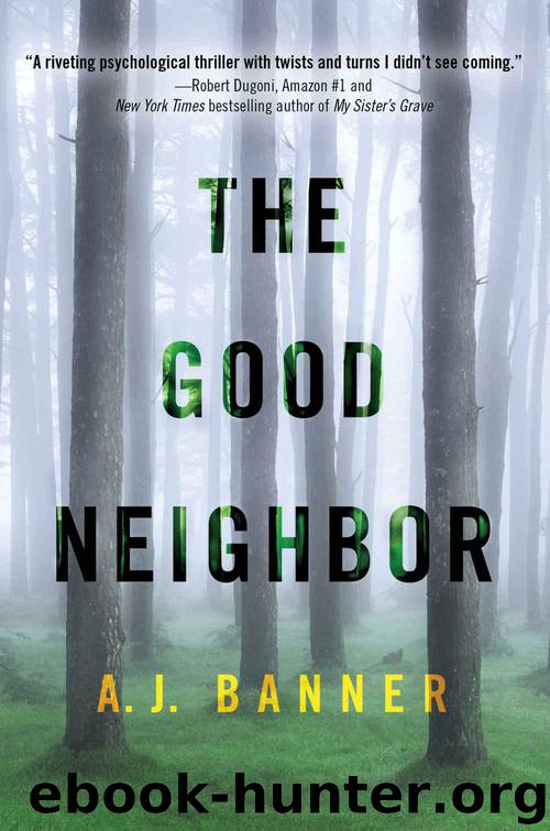 The Good Neighbor by A. J. Banner