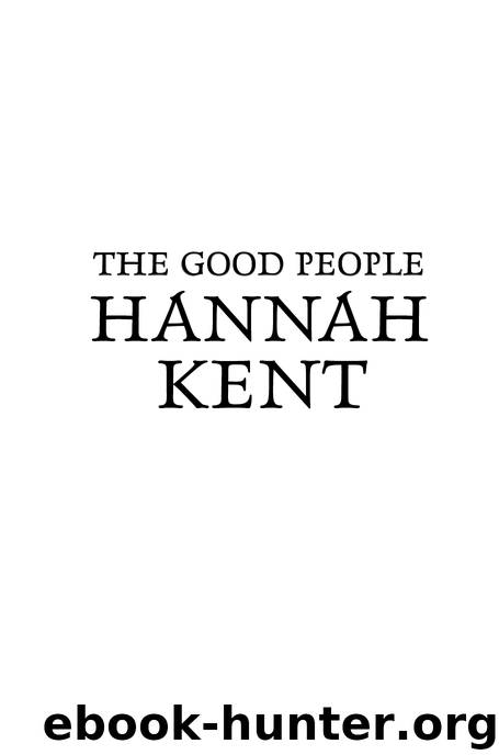 The Good People by Hannah Kent