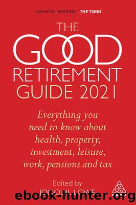 The Good Retirement Guide 2021 by Lowe Jonquil;